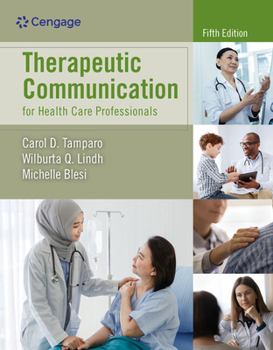 Paperback Therapeutic Communication for Health Care Professionals Book