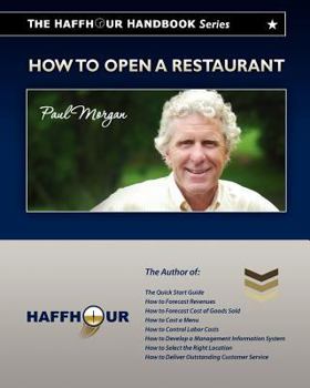 Paperback The HaffHour Handbook Series on How to Open a Restaurant: Learning how to make money from Day #1 Book