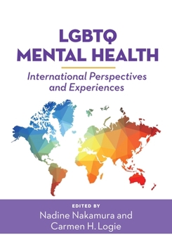 Hardcover LGBTQ Mental Health: International Perspectives and Experiences Book
