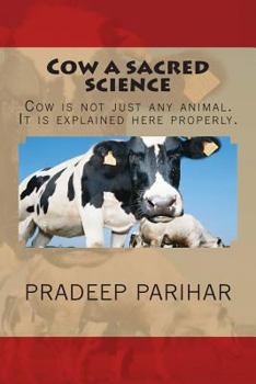 Paperback Cow a sacred science: Cow is not just any animal. It is explained here properly. Book