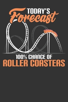 2020 Week To View Dated Planner Diary: 6x9 Inches Paperback Today's Forecast 100% Chance Of Roller Coasters