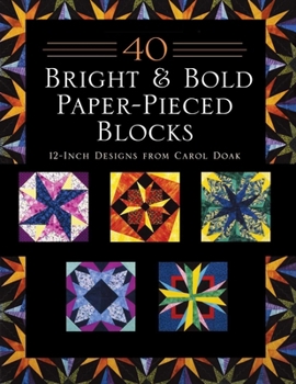 Paperback 40 Bright & Bold Paper-Pieced Blocks Book