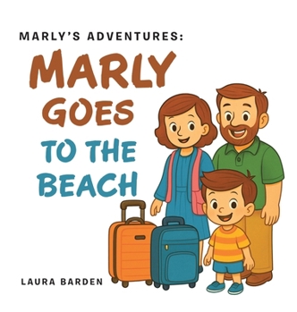Hardcover Marly's Adventures: Marly Goes To The Beach Book