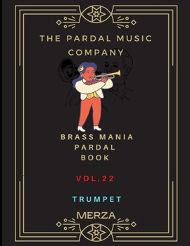 Paperback Brass Mania Pardal Book Vol.22 Trumpet: Merza Book