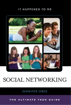 Hardcover Social Networking: The Ultimate Teen Guide Book