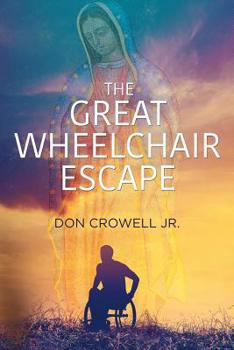 Paperback The Great Wheelchair Escape Book