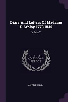 Paperback Diary And Letters Of Madame D Arblay 1778 1840; Volume V Book