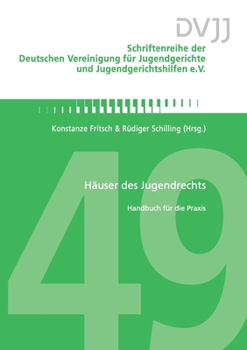 Paperback Häuser des Jugendrechts: Handbuch für die Praxis (German Edition) [German] Book