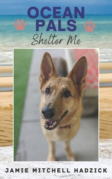 Paperback Shelter Me: Ocean Pals Book #2 Book