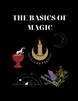 Paperback The Basics of Magic Book