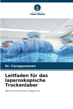 Leitfaden für das laparoskopische Trockenlabor (German Edition)