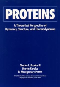 Paperback Proteins: A Theoretical Perspective of Dynamics, Structure, and Thermodynamics, Volume 71 Book