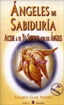 Paperback Angeles De Sabiduria/Angels of the Knowledge (Spanish Edition) [Spanish] Book
