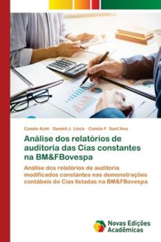 Paperback Análise dos relatórios de auditoria das Cias constantes na BM&FBovespa [Portuguese] Book