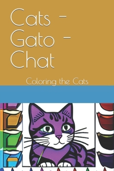 Paperback Cats - Gato - Chat: Coloring the Cats Book