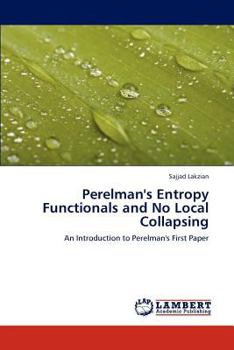 Paperback Perelman's Entropy Functionals and No Local Collapsing Book