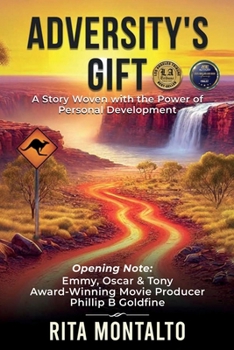 Paperback Adversity's Gift: A Story Woven with the Power of Personal Development Book