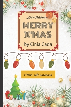 Let's Celebrate! MERRY X'MAS: X'MAS gift notebook (X'MAS series)