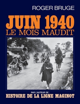 Paperback Juin 40, le mois maudit [French] Book