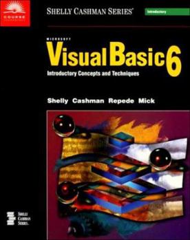 Paperback Microsoft Visual Basic 6: Introductory Concepts and Techniques Book