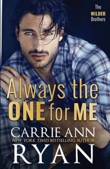 Always the One for Me - Book #2 of the Wilder Brothers