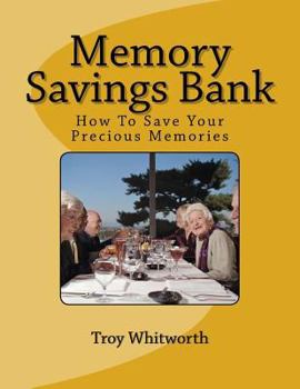 Paperback Memory Savings Bank: How To Save Your Best Memories Book