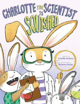 Hardcover Charlotte the Scientist Is Squished Book