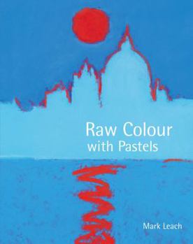 Hardcover Raw Colour with Pastels Book