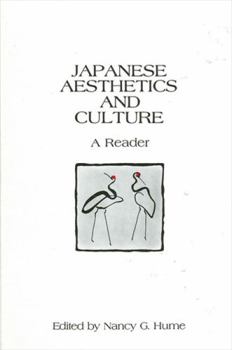 Hardcover Japanese Aesthetics and Culture: A Reader Book