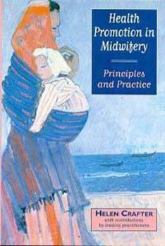 Paperback Health Promotion in Midwifery: Principles and Practice Book