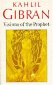 Visions of the Prophet