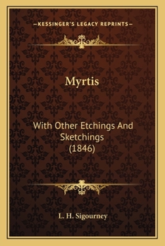 Paperback Myrtis: With Other Etchings And Sketchings (1846) Book