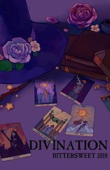 Paperback Bittersweet 2018: Divination Book