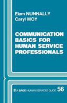 Paperback Communication Basics for Human Service Professionals Book