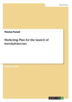 Paperback Marketing Plan for the launch of traveladviser.net Book