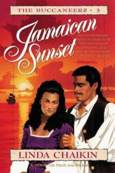 Jamaican Sunset (The Buccaneers , No 3) - Book #3 of the Buccaneers