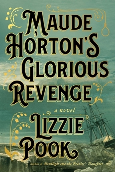 Hardcover Maude Horton's Glorious Revenge Book