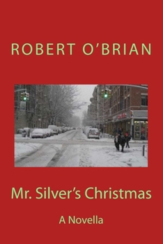 Paperback Mr. Silver's Christmas Book