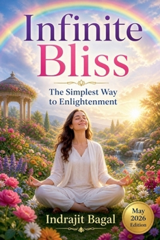 Paperback Infinite Bliss: The Simplest Way to Enlightenment Book