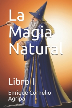 Paperback La Magia Natural: Libro I [Spanish] Book