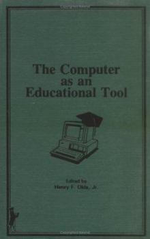 Hardcover The Computer as an Educational Tool Book