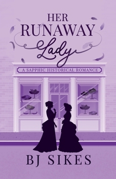 Paperback Her Runaway Lady, a sapphic historical romance Book