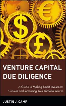 Hardcover Venture Capital Due Diligence: A Guide to Making Smart Investment Choices and Increasing Your Portfolio Returns Book