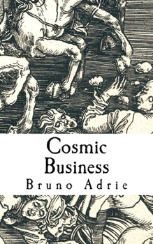 Paperback Cosmic Business: Roman a fragmentation [French] Book