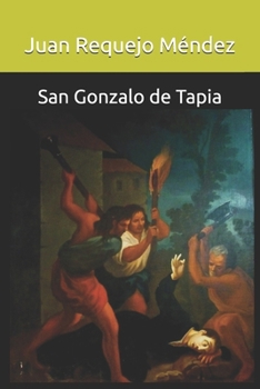 San Gonzalo de Tapia (Spanish Edition)