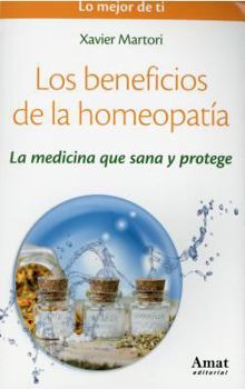 Paperback Los Beneficios de La Homeopatia [Spanish] Book