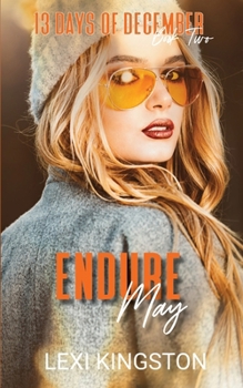 Paperback Endure May: (13 Days of December Book 2) Book