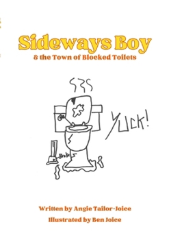 Paperback Sideways Boy and the Town of Blocked Toilets Book