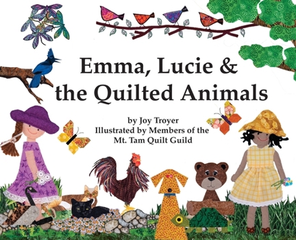 Hardcover Emma, Lucie and the Quilted Animals Book