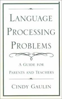 Paperback Language Processing Problems: A Guide for Parents and Teachers Book
